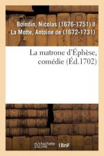 matrone d'Ephese, comedie