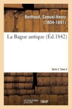 Bague antique. Serie 2. Tome 2