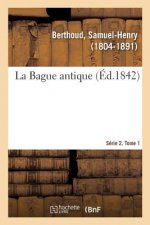 Bague antique. Serie 2. Tome 1