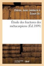 Etude Des Fractures Des Metacarpiens