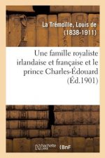famille royaliste irlandaise et francaise et le prince Charles-Edouard
