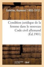 Condition Juridique de la Femme Dans Le Nouveau Code Civil Allemand