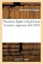 Premiere Epitre A Paul-Louis Courier, Vigneron