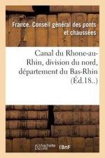 Canal Du Rhone-Au-Rhin, Division Du Nord, Departement Du Bas-Rhin