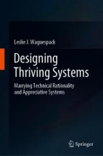 Designing Thriving Systems