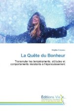 La Quête du Bonheur