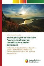 Transposição do rio São Francisco:discurso, identidade e meio ambiente