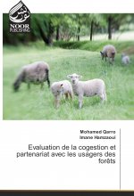 Evaluation de la cogestion et partenariat avec les usagers des forêts