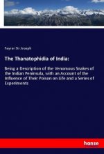 The Thanatophidia of India: