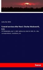 Funeral services after Revd. Charles Wadsworth, D.D.