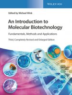 Introduction to Molecular Biotechnology - Fundamentals, Methods and Applications 3e