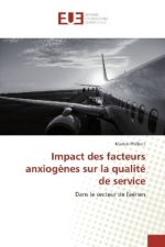 Impact des facteurs anxiogènes sur la qualité de service