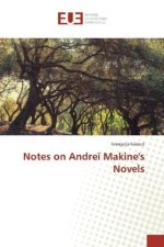 Notes on Andrei Makine's Novels