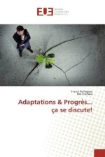 Adaptations & Progrès... ça se discute!