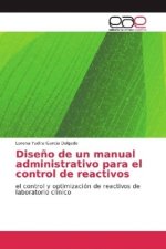 Diseño de un manual administrativo para el control de reactivos