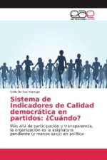 Sistema de Indicadores de Calidad democrática en partidos: ¿Cuándo?