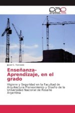Enseñanza-Aprendizaje, en el grado