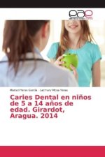 Caries Dental en niños de 5 a 14 años de edad. Girardot, Aragua. 2014