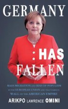 GERMANY HAS FALLEN
