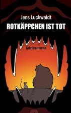 Rotkappchen ist tot