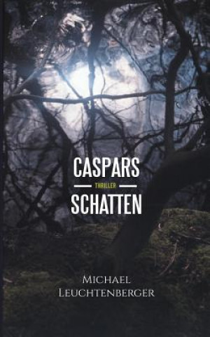 Caspars Schatten
