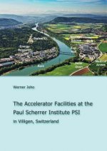 Accelerator Facilities at the Paul Scherrer Institute PSI