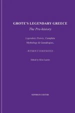 Grote's Legendary Greece