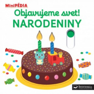 Objavujeme svet! Narodeniny