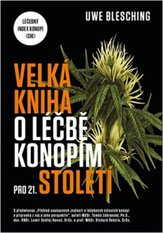 Velká kniha o léčbě konopím pro 21. století