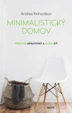 Minimalistický domov