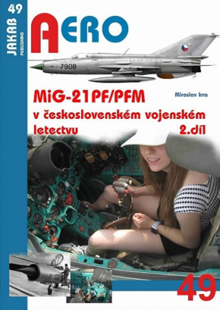 MiG-21PF/PFM v československém vojenském letectvu - 2. díl