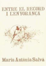 ENTRE EL RECORD I L'ENYORANçA