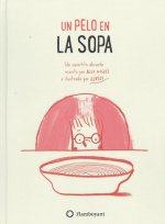 UN PELO EN LA SOPA