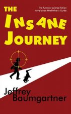 Insane Journey