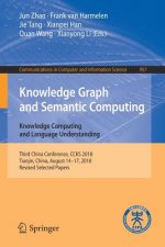 Knowledge Graph and Semantic Computing. Knowledge Computing and Language Understanding