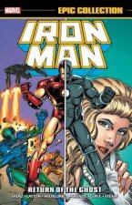 Iron Man Epic Collection: Return Of The Ghost