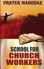 School for Church Workers