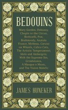 Bedouins: Mary Garden, Debussy, Chopin and More