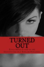 Turned Out: Greater the Sacrifice, Greater the Gain