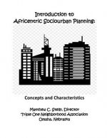 Introduction to Africentric Sociourban Planning: : Concepts and Characteristics