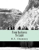 From Darkness to Light: A book of poetry