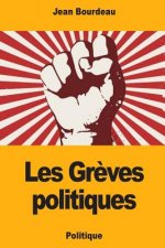 Les Gr?ves politiques