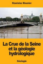 La Crue de la Seine et la géologie hydrologique