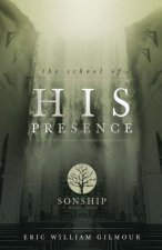 The School of His Presence