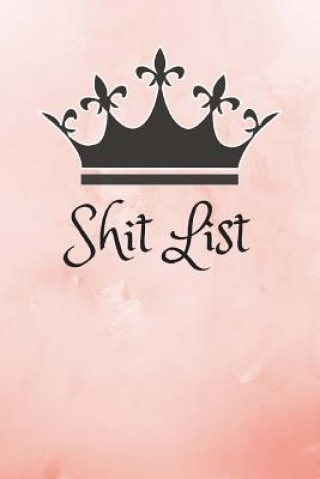 Shit List