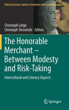Honorable Merchant - Between Modesty and Risk-Taking