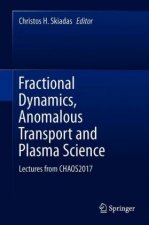 Fractional Dynamics, Anomalous Transport and Plasma Science