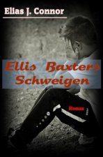 Ellis Baxters Schweigen