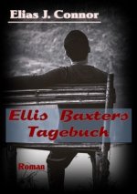 Ellis Baxters Tagebuch