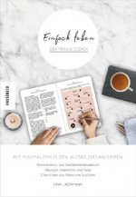 Einfach leben - Der Praxis-Coach